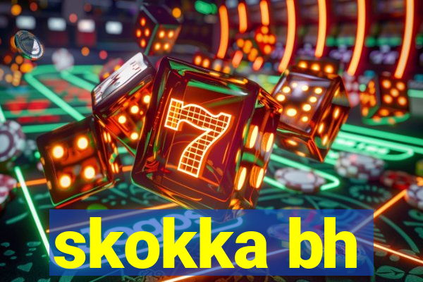 skokka bh